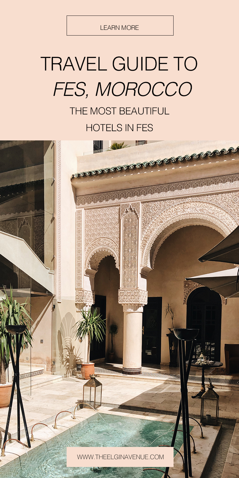 The Most Beautiful Hotels in Fes Morocco