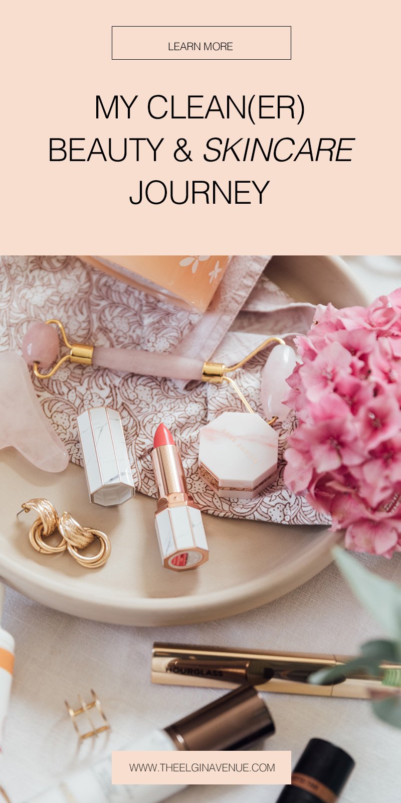 Clean Beauty and Clean Skincare Journey | The Elgin Avenue Blog
