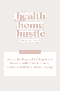 Energy Healing and Finding Better Balance with Thimela Garcia, founder, Chakra Mama Healing